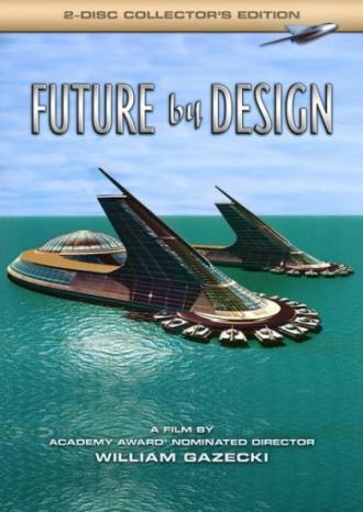 Спроектированное будущее (фильм 2006)