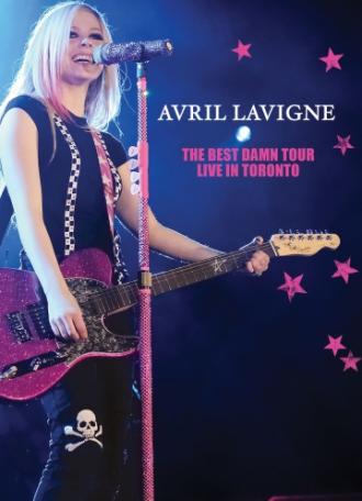 Avril Lavigne: The Best Damn Tour - Live in Toronto (фильм 2008)
