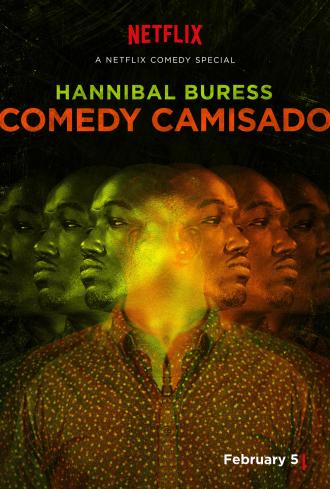 Hannibal Buress: Comedy Camisado  (фильм 2016)