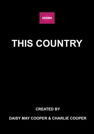 This Country (сериал 2017)