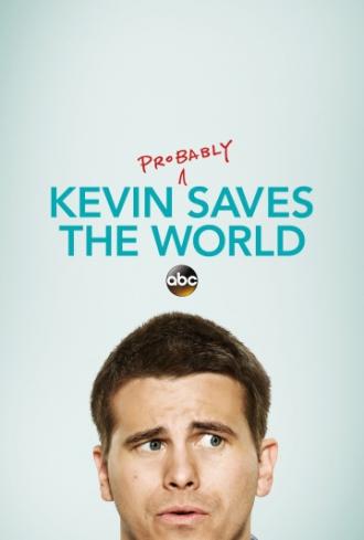 Кевин спасёт мир. Если получится (сериал 2017)