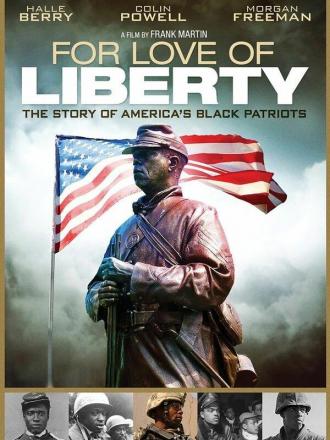 Любовь к свободе: История о чернокожих патриотах Америки (фильм 2010)