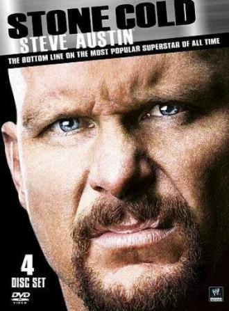 Stone Cold Steve Austin: The Bottom Line on the Most Popular Superstar of All Time (фильм 2011)