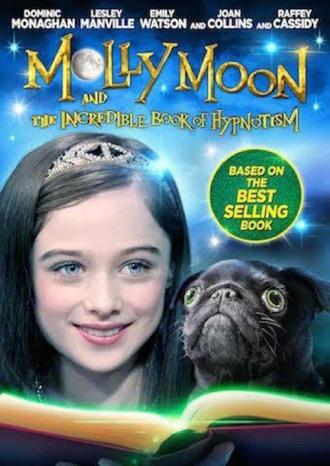 Молли Мун и волшебная книга гипноза (фильм 2015)