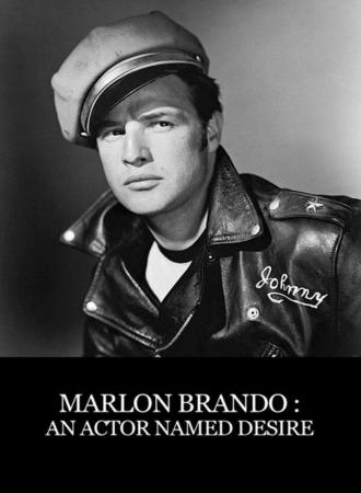 Марлон Брандо: Актер по имени «Желание» (фильм 2014)