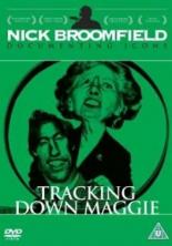Tracking Down Maggie: The Unofficial Biography of Margaret Thatcher 1994