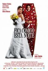 Останься со мной этой ночью (2006)