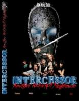Intercessor: Another Rock 'N' Roll Nightmare (2005)