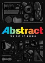Абстракция: Искусство дизайна (2017)