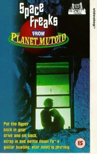 Space Freaks from Planet Mutoid (фильм 1995)
