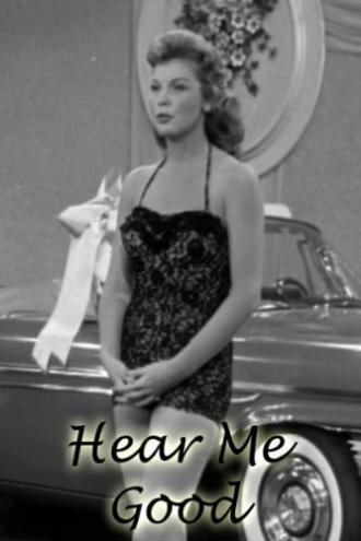 Hear Me Good (фильм 1957)