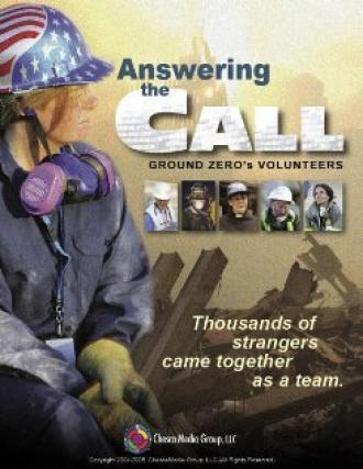 Answering the Call: Ground Zero's Volunteers (фильм 2005)