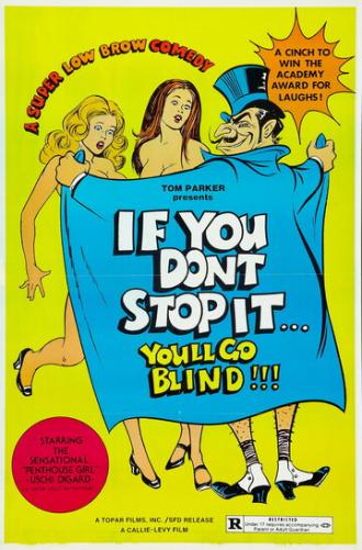 If You Don't Stop It... You'll Go Blind!!! (фильм 1975)