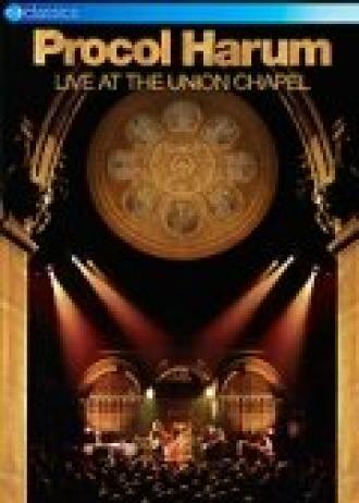 Procol Harum: Live at the Union Chapel (фильм 2004)