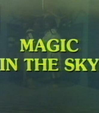 Magic in the Sky (фильм 1983)