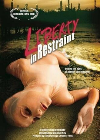 Liberty in Restraint (фильм 2005)
