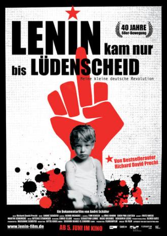 Lenin kam nur bis Lüdenscheid - Meine kleine deutsche Revolution (фильм 2008)