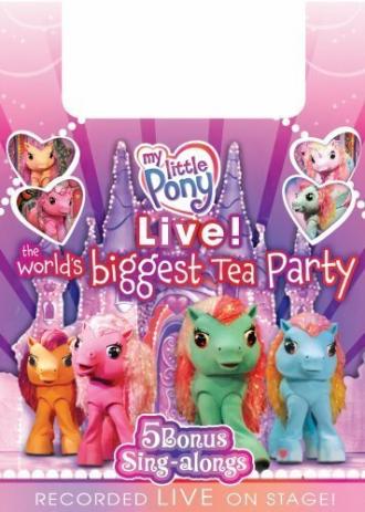 My Little Pony Live! The World's Biggest Tea Party (фильм 2008)
