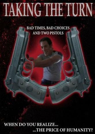 Taking the Turn (фильм 2006)