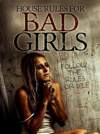 Правила для плохих девчонок (фильм 2009)