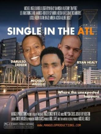 Single in the ATL (фильм 2011)