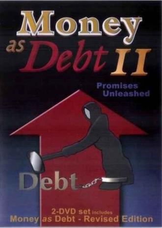 Деньги как долг 2: Безудержные обещания (фильм 2009)