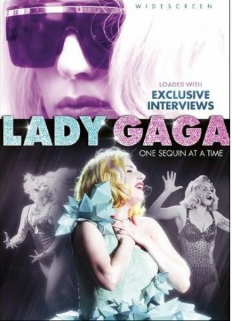Lady Gaga: One Sequin at a Time (фильм 2010)