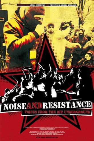 Noise & Resistance (фильм 2011)