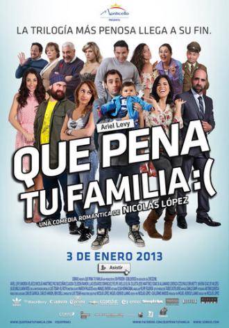 Que pena tu familia (фильм 2012)