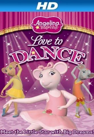 Angelina Ballerina: Love to Dance (фильм 2010)