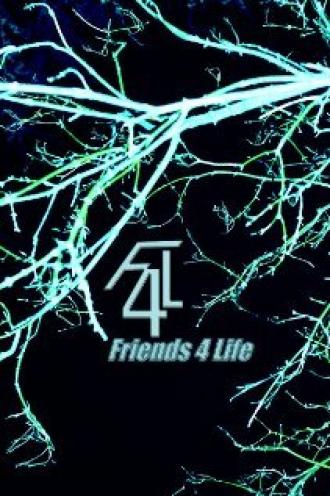 F4L: Friends 4 Life (фильм 2012)