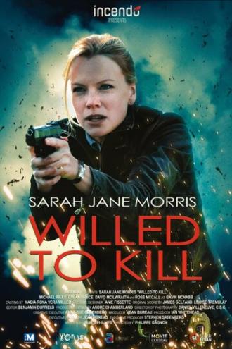 Willed to Kill (фильм 2012)