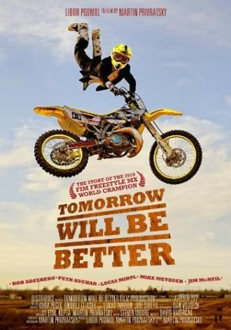 Tomorrow Will Be Better (фильм 2012)