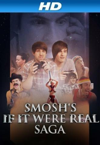 Smosh's If It Were Real Saga (фильм 2013)