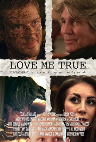 Love Me True (фильм 2015)