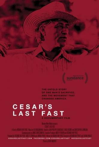 Cesar's Last Fast (фильм 2014)