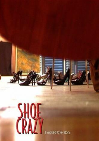 Shoe Crazy (фильм 2008)