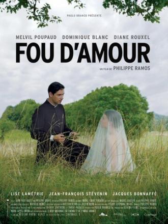Fou d'amour (фильм 2015)