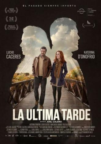 La Última Tarde (фильм 2016)