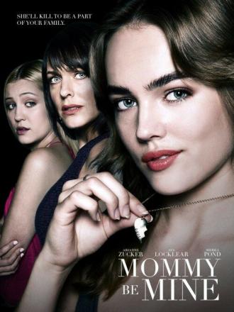 Mommy Be Mine (фильм 2018)