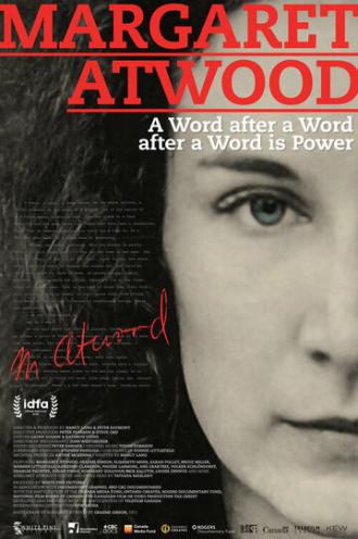Margaret Atwood: A Word after a Word after a Word is Power (фильм 2019)