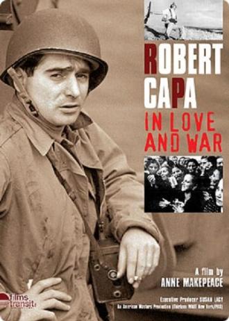 Роберт Капа в любви и на войне (фильм 2003)