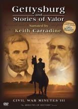 Gettysburg and Stories of Valor: Civil War Minutes III 2004