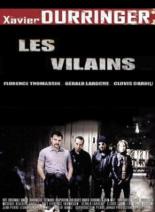 Les vilains 1999