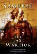Samurai: The Last Warrior 2004