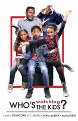 Who's Watching the Kids (2012)