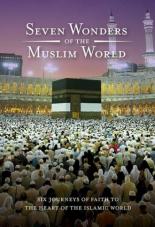 Seven Wonders of the Muslim World 2008