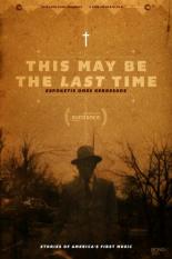 This May Be the Last Time (2014)