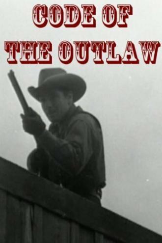 Code of the Outlaw (фильм 1942)