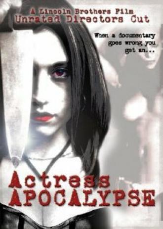 Actress Apocalypse (фильм 2005)